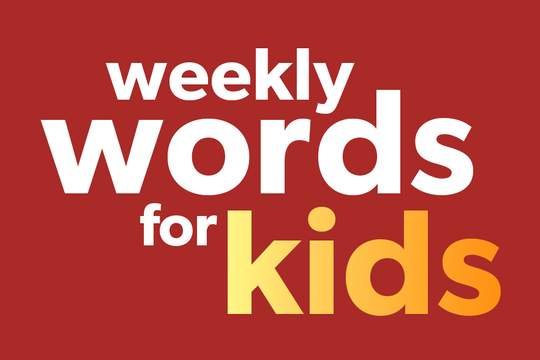 weekly words for kids